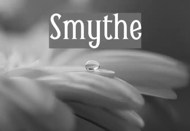 Smythe Font examples