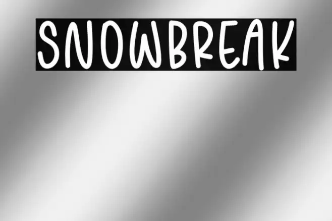 SNOWBREAK Font examples