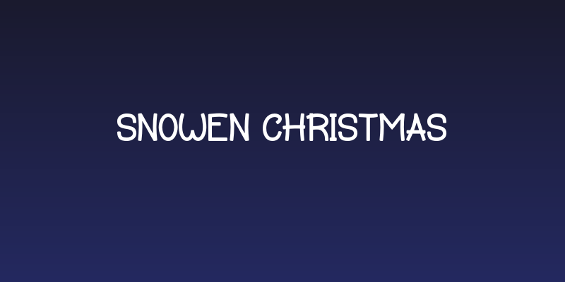 SNOWEN CHRISTMAS Social Header