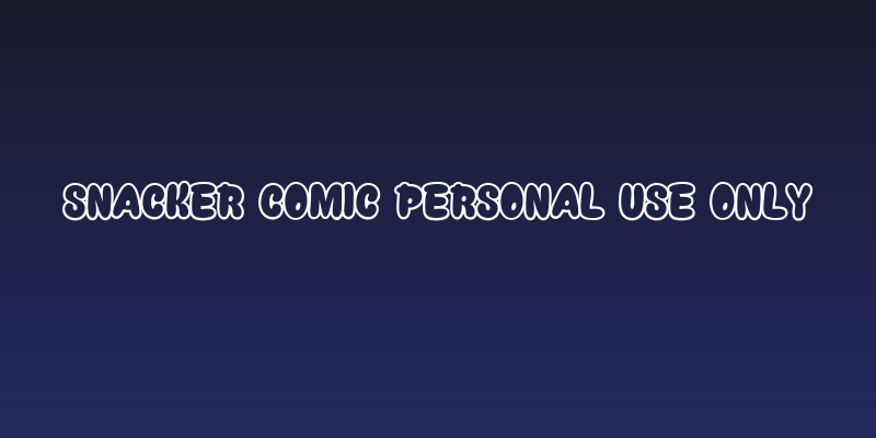 Snacker Comic Personal Use Only Social Header