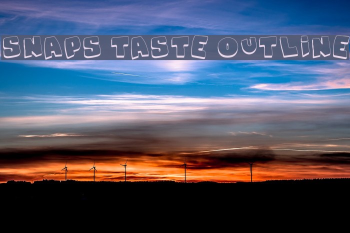 Snaps Taste Outline Font examples