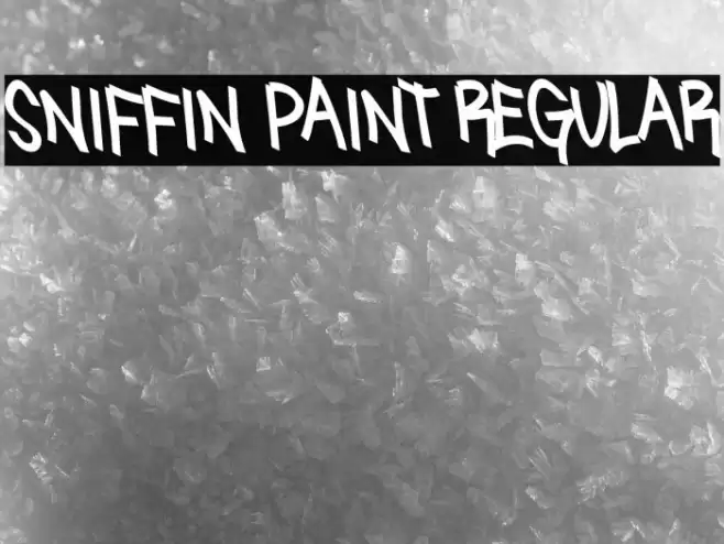 Sniffin Paint Regular Font examples
