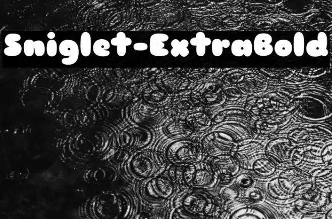 Sniglet-ExtraBold Шрифта examples