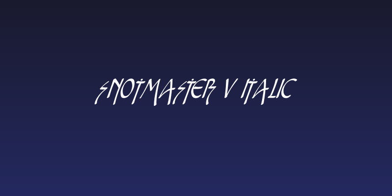 Snotmaster V Italic Social Header