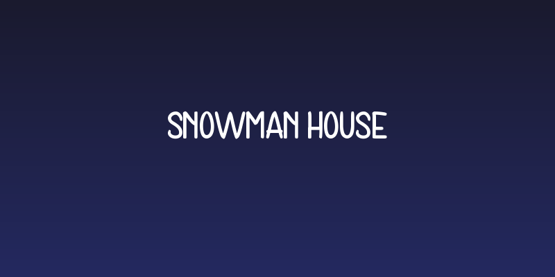 Snowman House Social Header