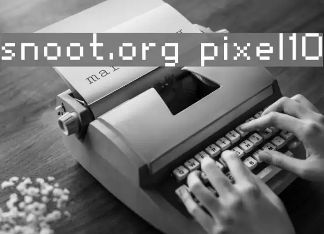 snoot.org pixel10 Fuentes examples