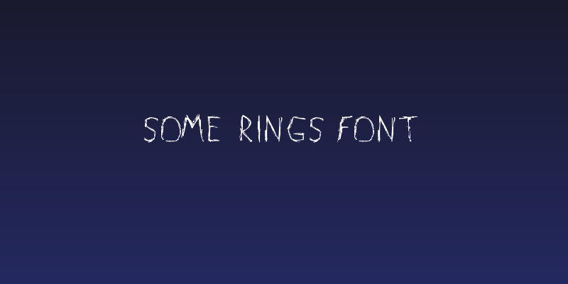SOME RINGS font Social Header