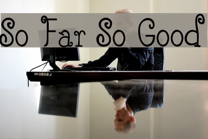So Far So Good Font examples