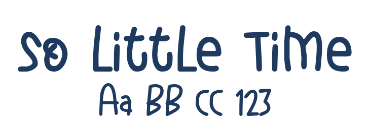 So Little Time Font Preview
