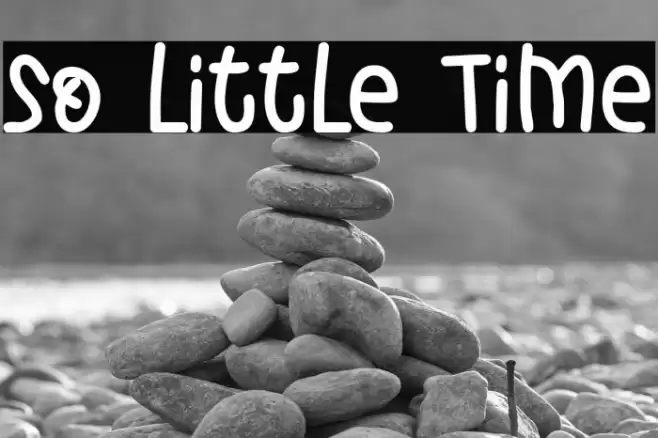 So Little Time Font examples