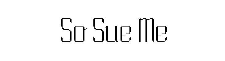So Sue Me  Descarca Fonturi Gratis
