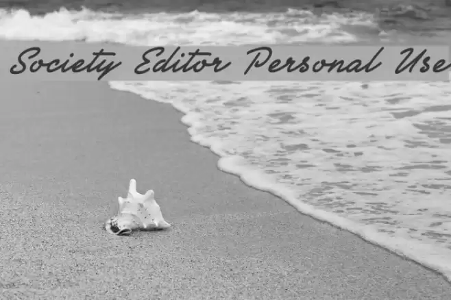 Society Editor Personal Use Font examples