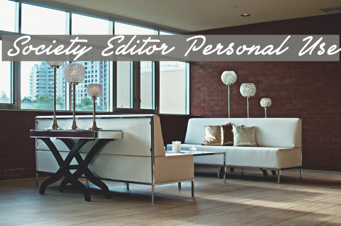 Society Editor Personal Use Font examples