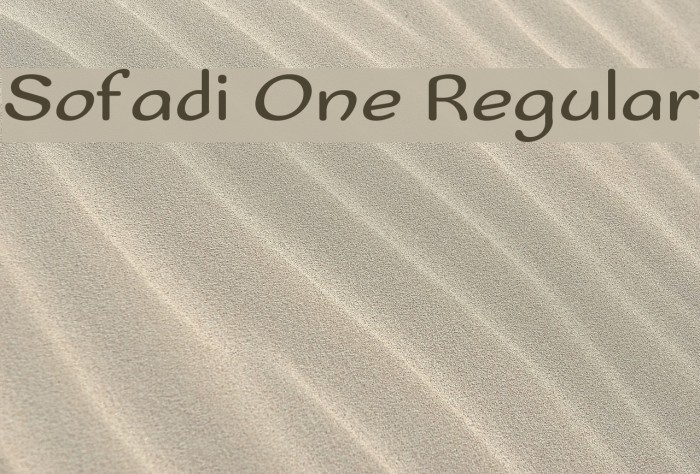 Sofadi One Regular フォント examples