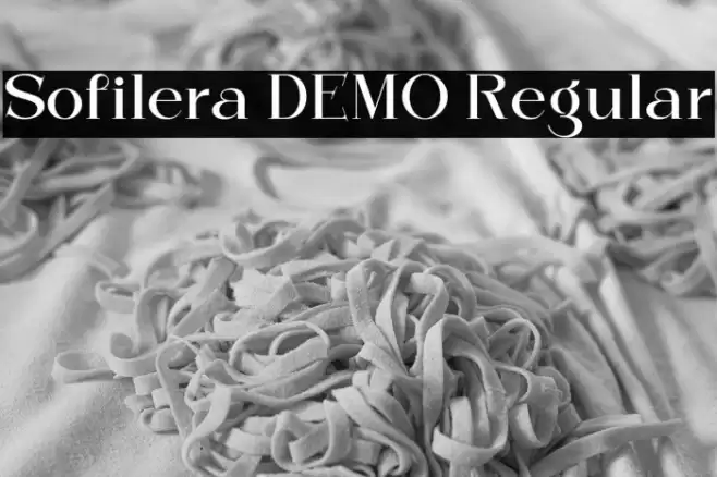 Sofilera DEMO Regular फ़ॉन्ट examples