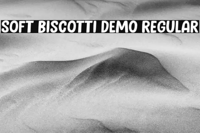 Soft Biscotti DEMO Regular 字体 examples
