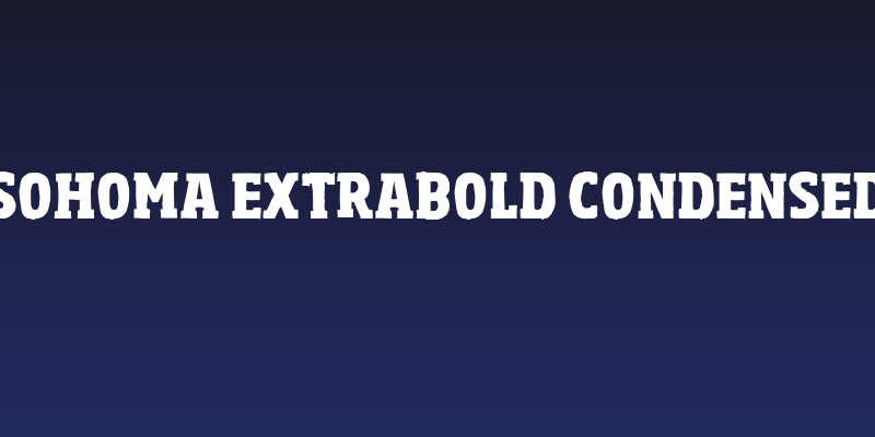 Sohoma ExtraBold Condensed Social Header