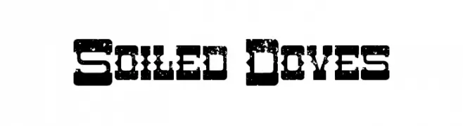 Soiled Doves  Frei Schriftart Herunterladen
