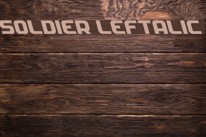 Soldier Leftalic Font examples