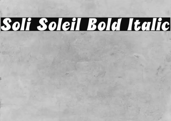 Soli Soleil Bold Italic Font examples