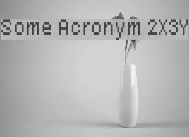 Some Acronym 2X3Y Font examples