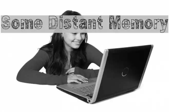 Some Distant Memory フォント examples