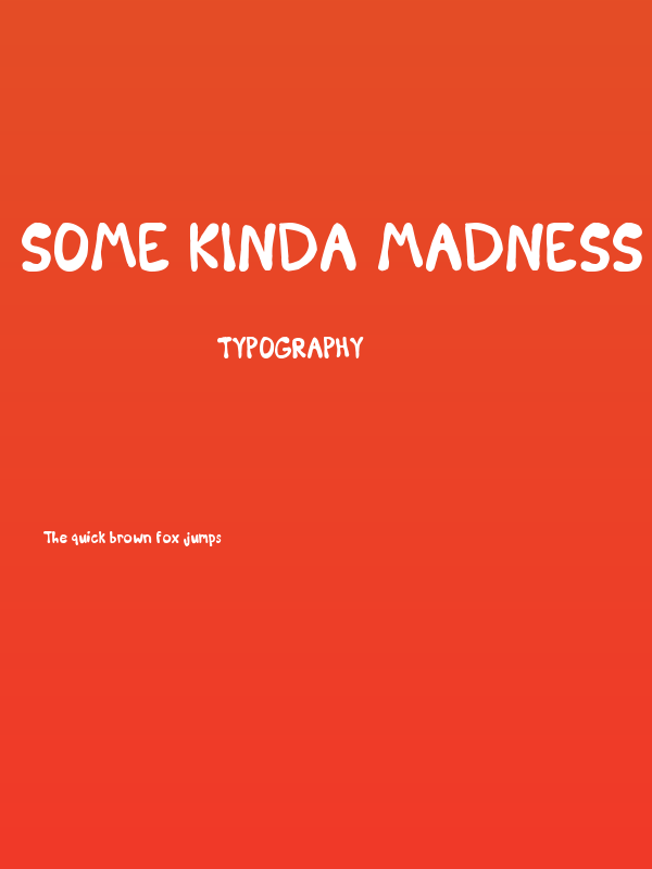 Some Kinda Madness Poster