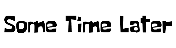Some Time Later  Frei Schriftart Herunterladen
