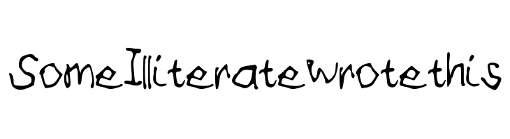 SomeIlliteratewrotethis  baixar fontes gratis