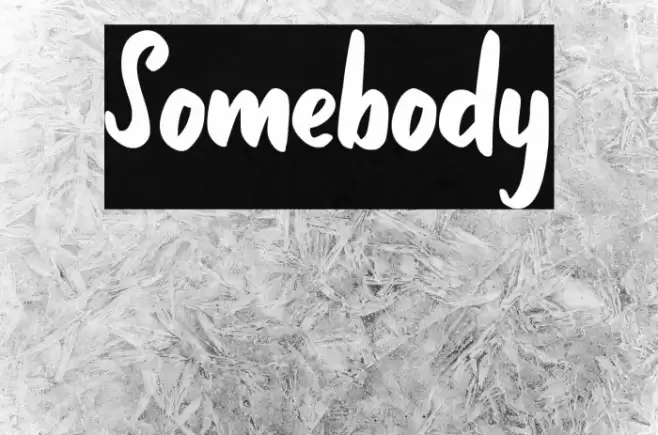 Somebody Font examples