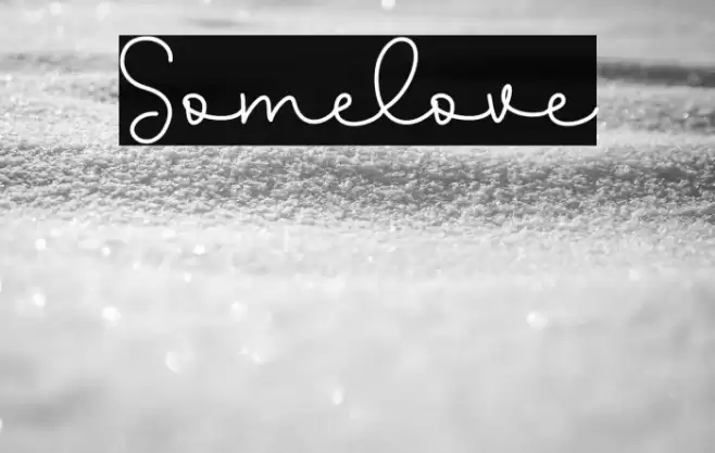 Somelove Font examples