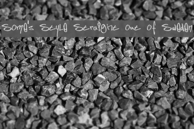 Some's Style Straight out of Sweden Fuentes examples