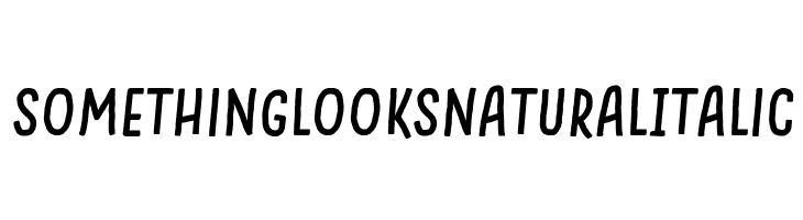 Something Looks Natural Italic  免费字体下载