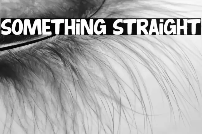 Something Straight Font examples