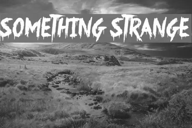 Something Strange Font examples