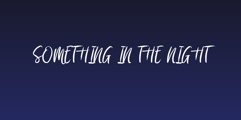 Something in the Night Social Header
