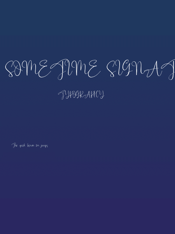 Sometime Signature Poster