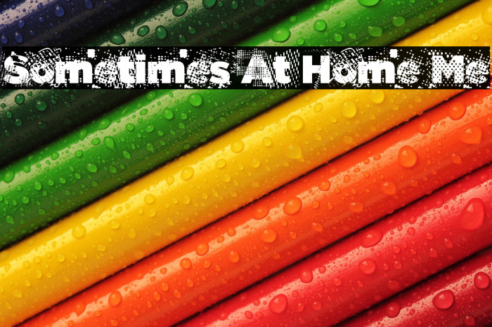 Sometimes At Home Me Example 1