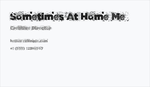 Sometimes At Home Me Business Card