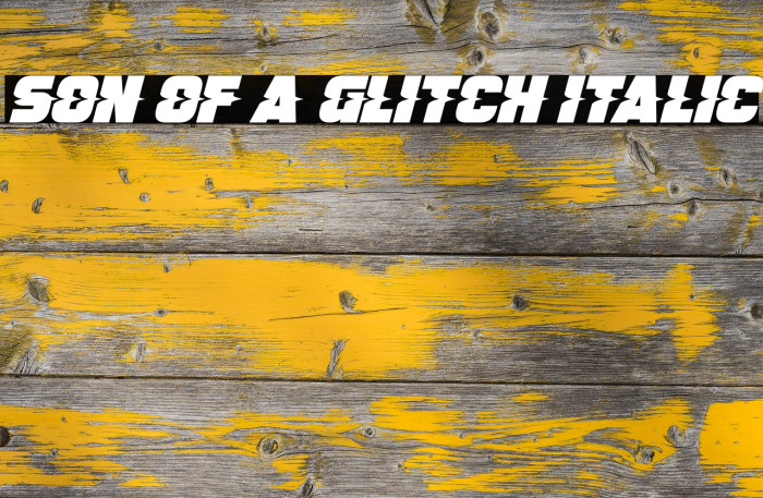 Son Of A Glitch Italic Font examples