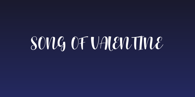 Song of Valentine Social Header