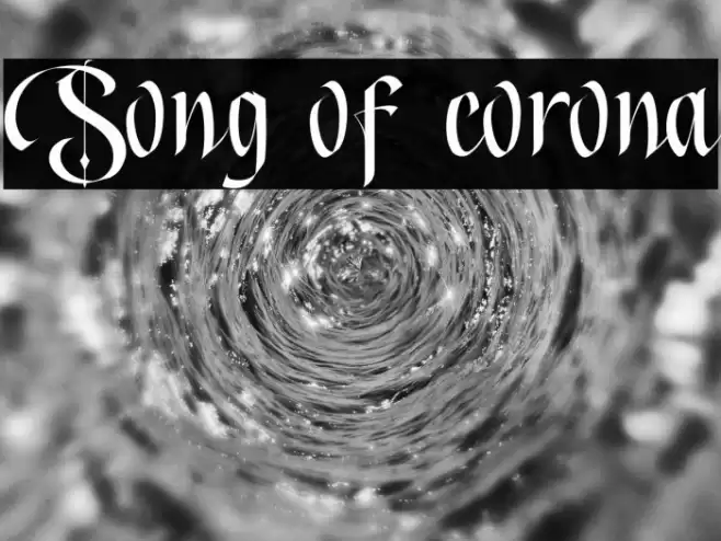 Song of corona Fonte examples