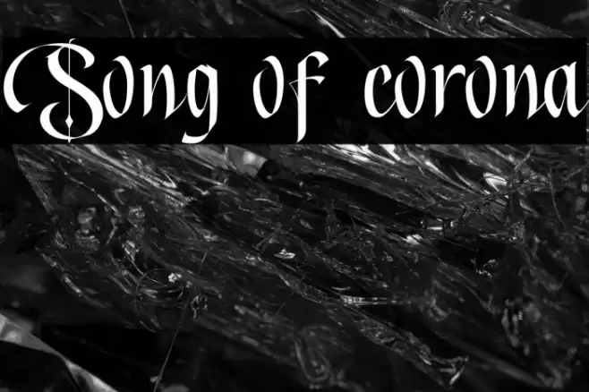 Song of corona Fonte examples
