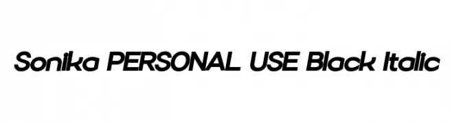 Sonika PERSONAL USE Black Italic  Скачать бесплатные шрифты