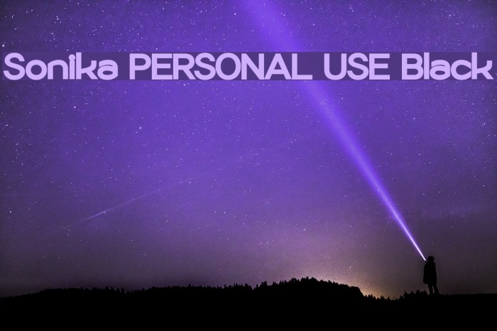 Sonika PERSONAL USE Black Font examples