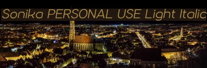 Sonika PERSONAL USE Light Italic Example 3