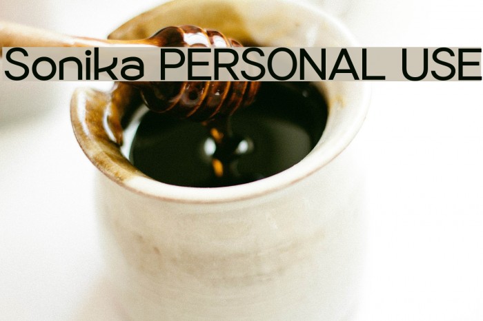Sonika PERSONAL USE Font examples