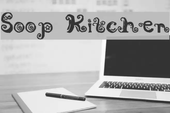 Soop Kitchen Font examples