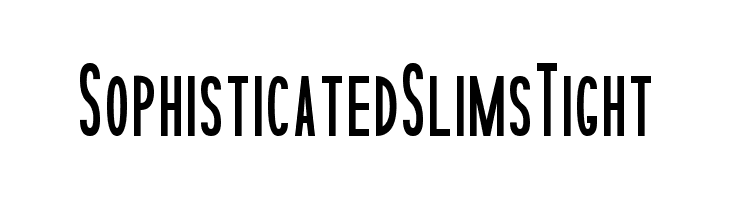 Sophisticated Slims Tight  Free Fonts Download