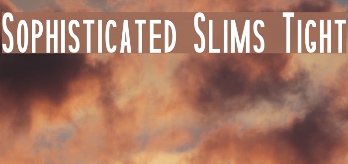 Sophisticated Slims Tight Font examples
